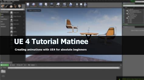UE4 Matinee Tutorial Beginner .